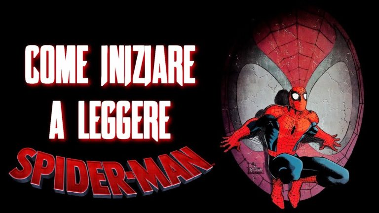 Spiderman: Scopri Il Punto di Partenza Ideale per Iniziare la Tua Lettura